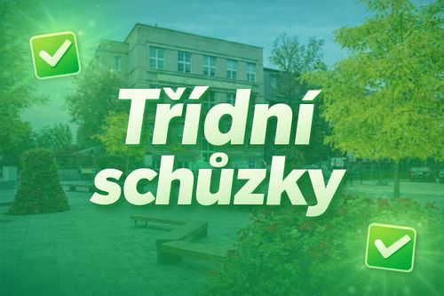 Třídní schůzky za 3. čtvrtletí