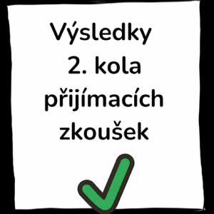 Výsledky přijímacího řízení do školního roku 2026/2027 2. kolo